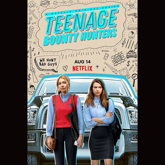 これがイチ押し、アメリカン・ドラマ 第73回 “TEENAGE BOUNTY HUNTERS”